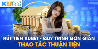 Những câu hỏi thường gặp khi chơi tại Kubet – Tất cả giải đáp tại đây 4 Rút tiền nhanh chóng và thuận tiện
